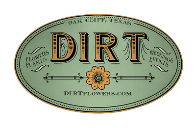 DIRT Flowers